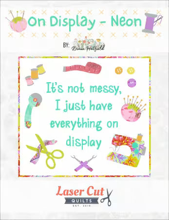 This laser-cut kit, "On Display", designed by Diana Hatfield includes pre cut and pre fused pieces, along with a full sized layout guide!