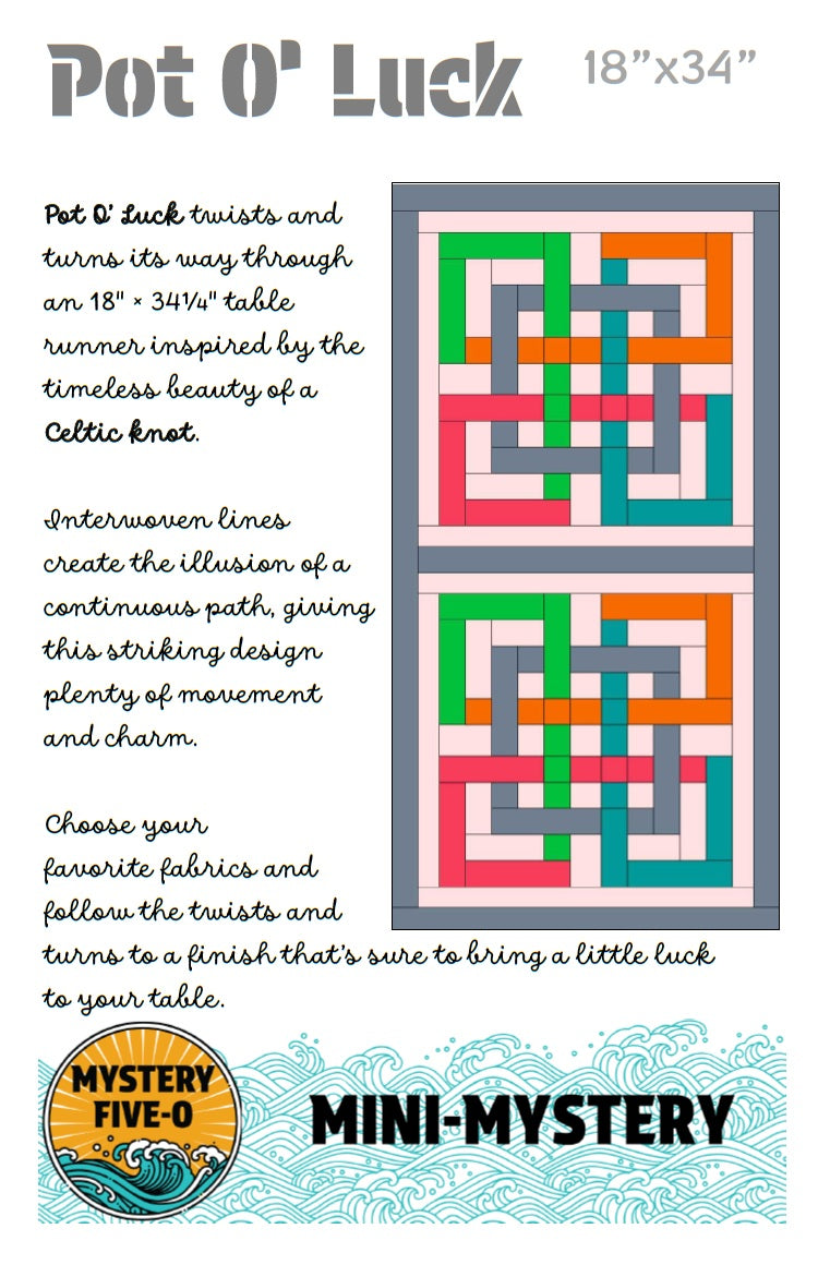 Pot O' Luck Mini-Mystery quilt pattern cover, 18" x 34". The cover features a detailed preview of the quilt's geometric pattern with interwoven green, orange, pink, and teal lines on a white background, framed by a gray border.